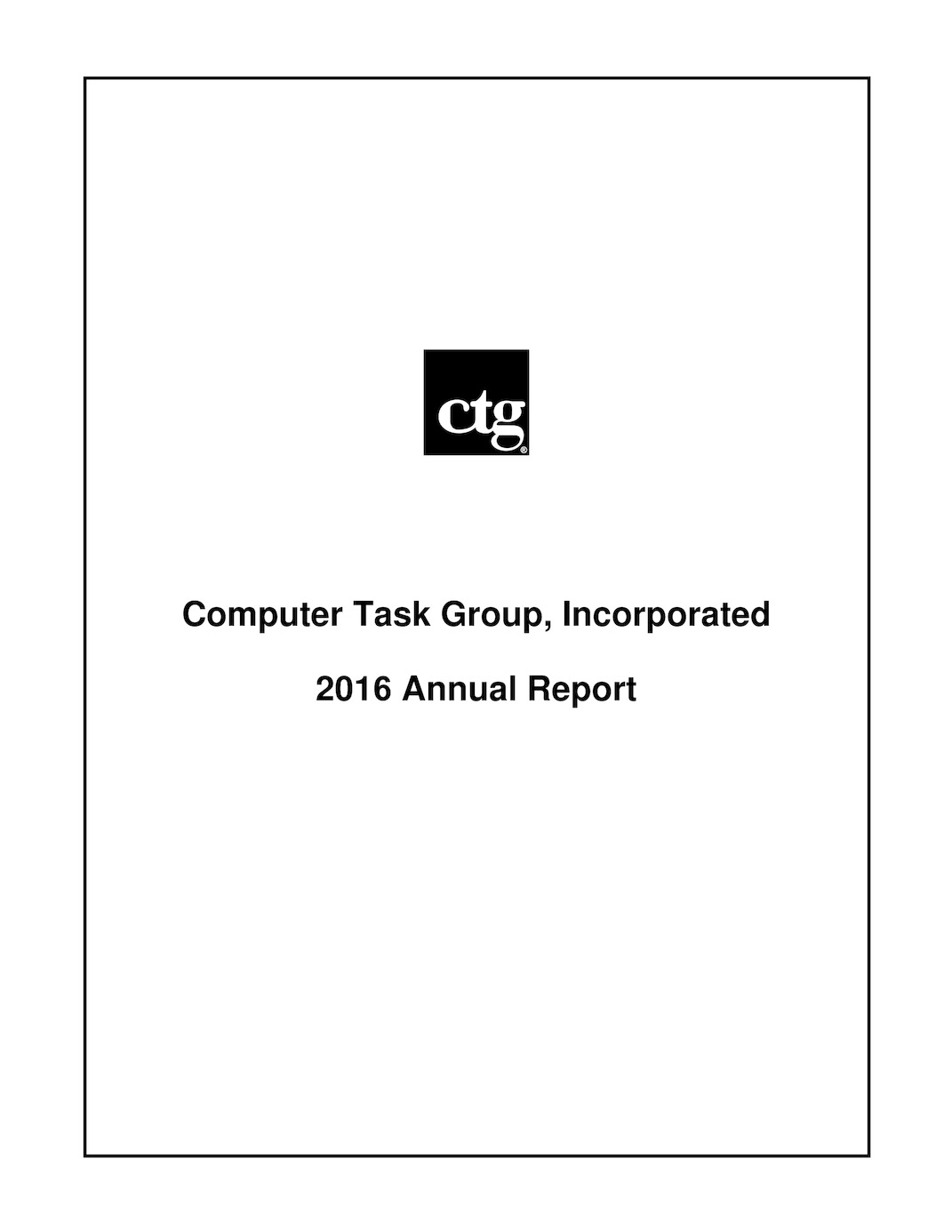 Computer Task Group, Incorporated Annual Report 2016